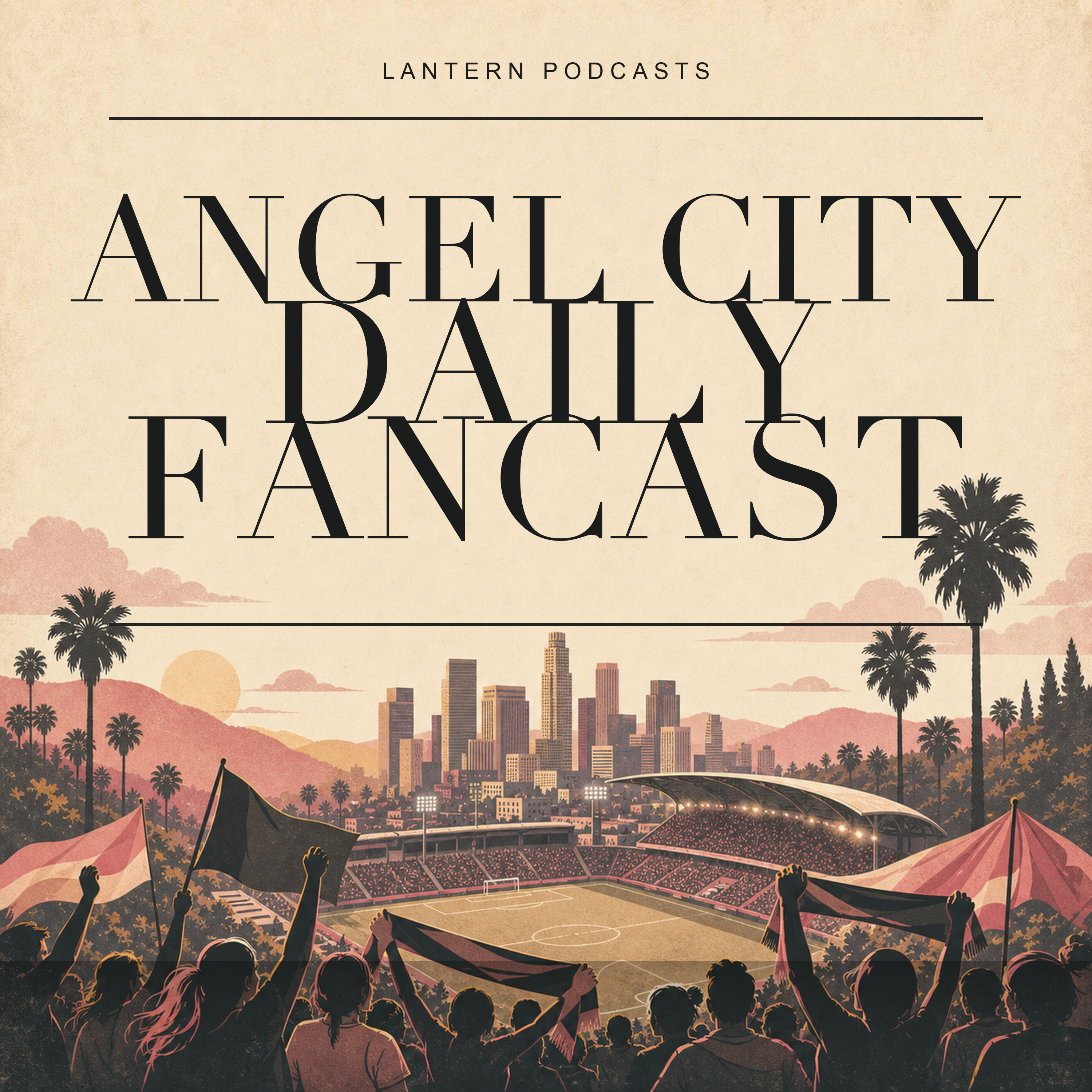 Angel City Daily Fancast